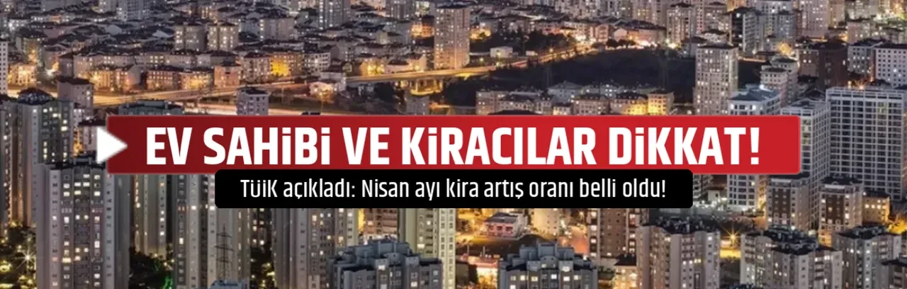 EV SAHİBİ VE KİRACILAR DİKKAT!