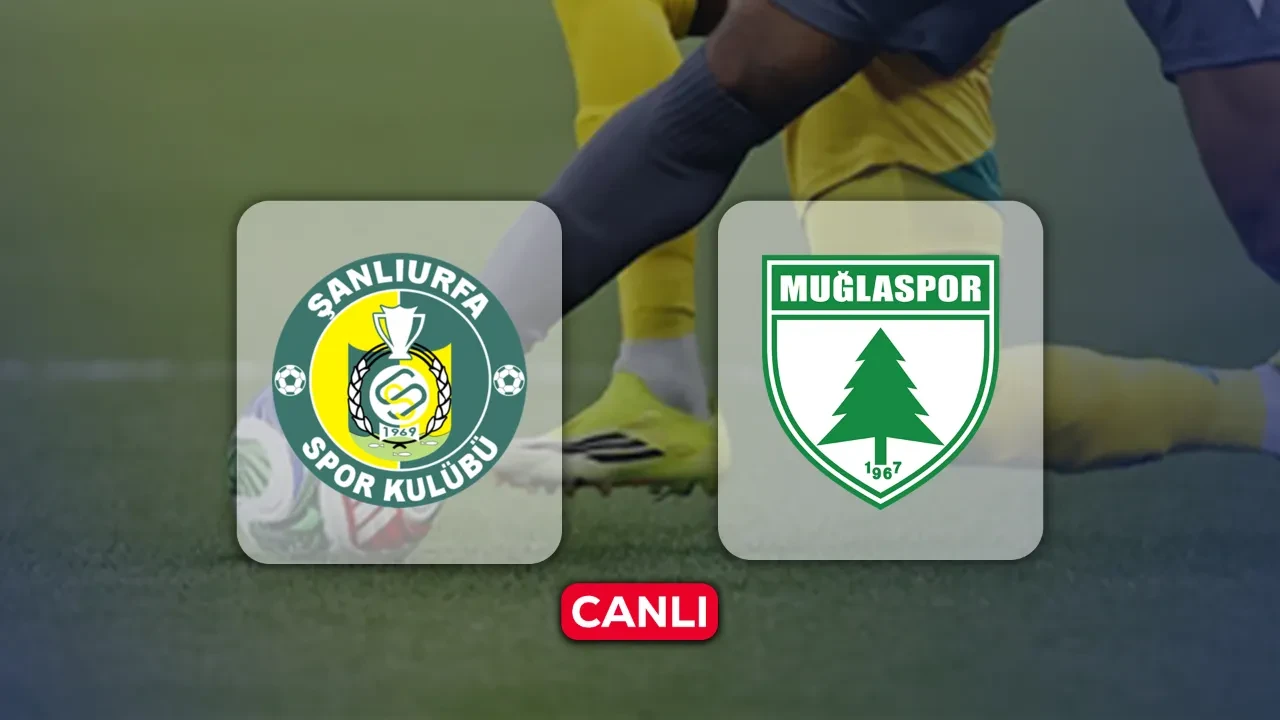 Şanlıurfaspor Muğlaspor hangi kanalda, CANLI nereden izlenir? Maç başlıyor