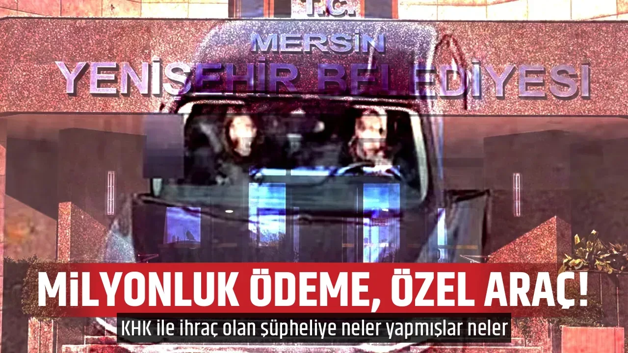 MİLYONLUK ÖDEME, ÖZEL ARAÇ!