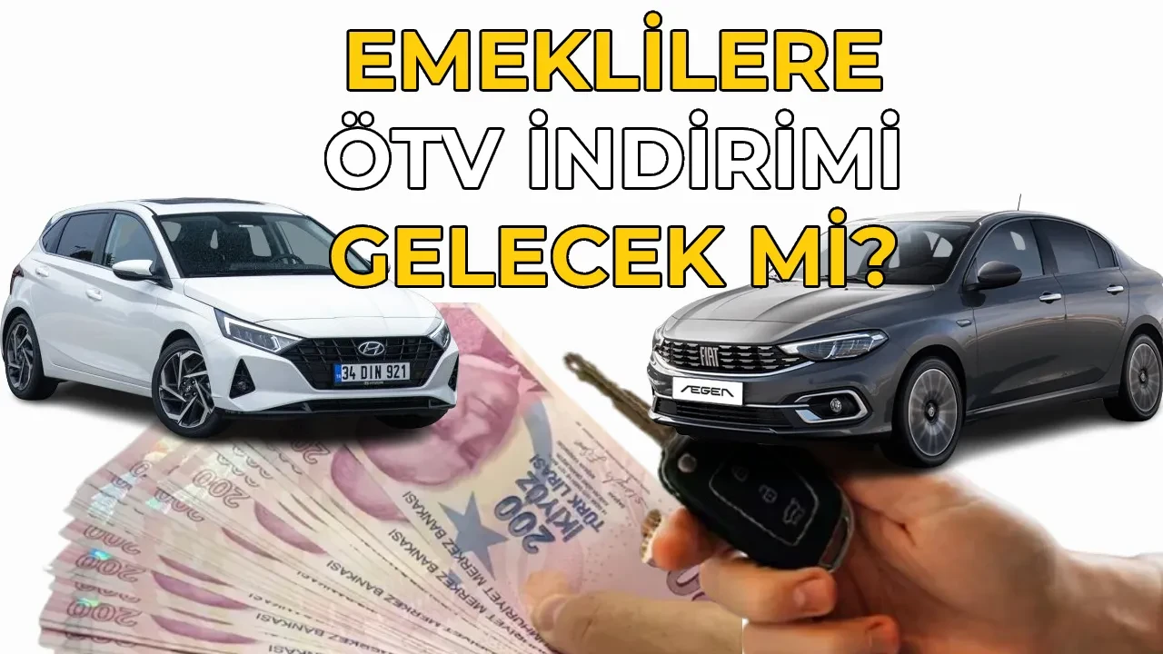 Emekliye ÖTV’siz araç Meclis’ten geçti mi, teklif kabul edildi mi? ÖTV indirimiyle alınabilecek araçlar listesi 