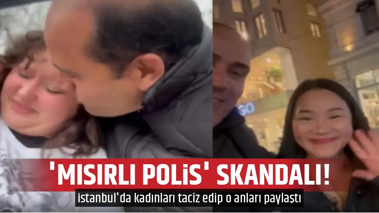 'MISIRLI POLİS' SKANDALI!