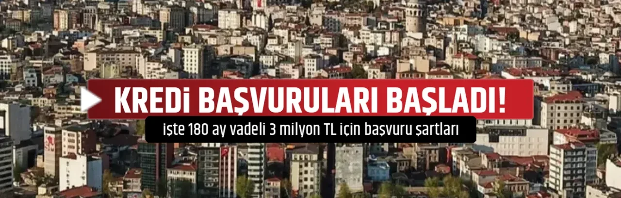 KREDİ BAŞVURULARI BAŞLADI!