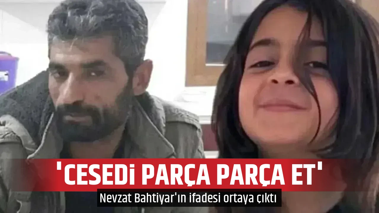 'CESEDİ PARÇA PARÇA ET'