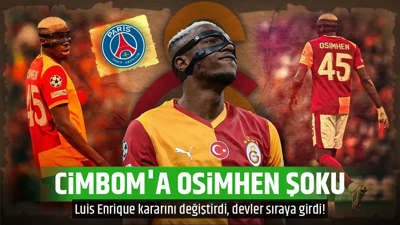 CİMBOM'A OSİMHEN ŞOKU