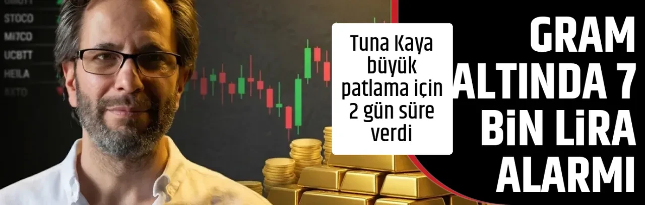 GRAM ALTINDA 7 BİN LİRA ALARMI