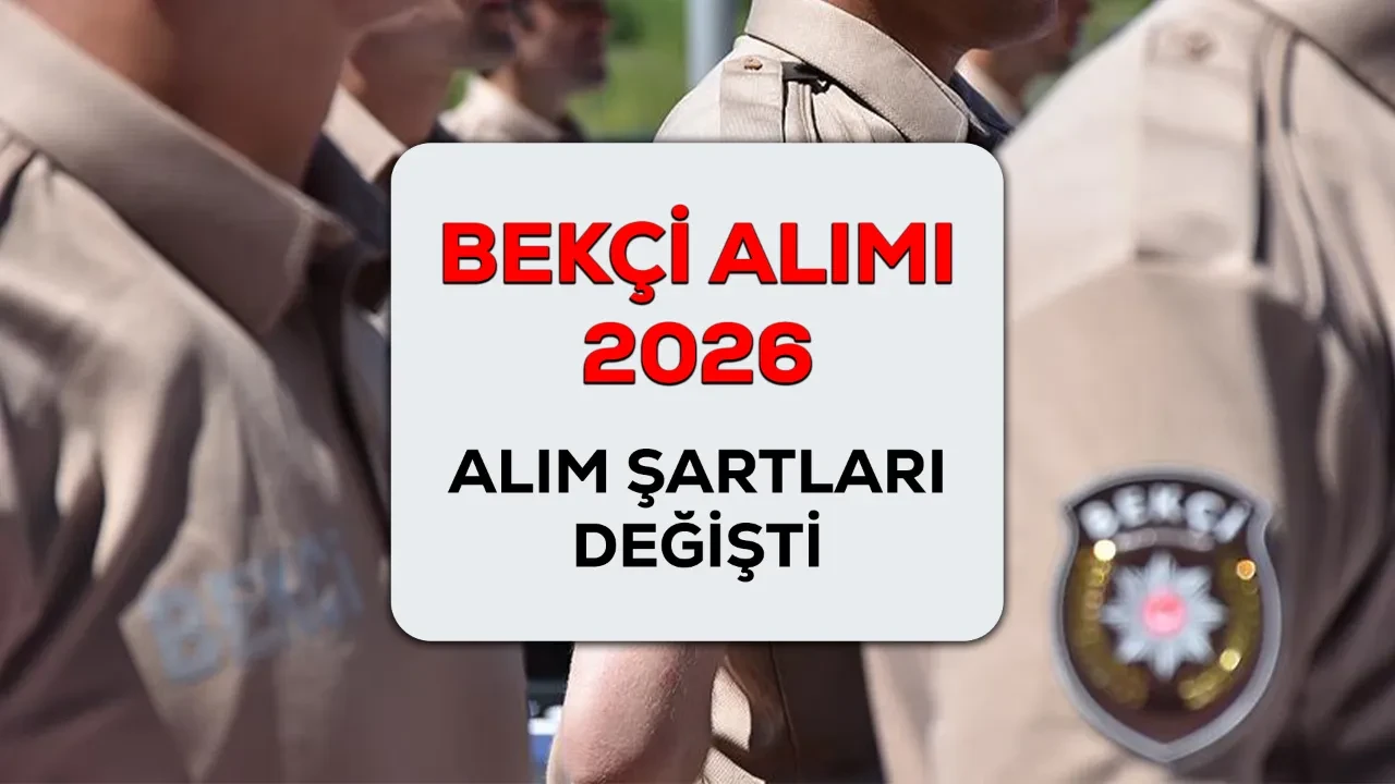Bekçi alımı 2026 başvuru ne zaman? Bekçi alımı şartları değişti