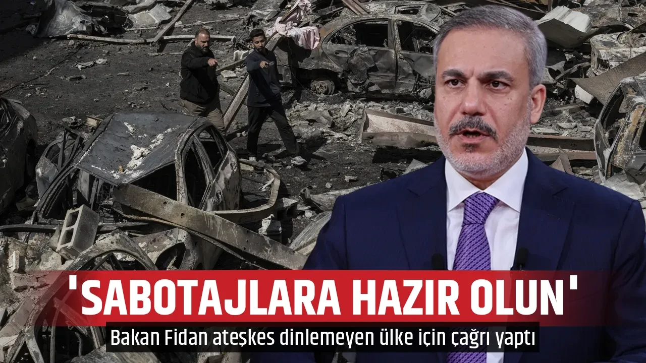 'SABOTAJLARA HAZIR OLUN'