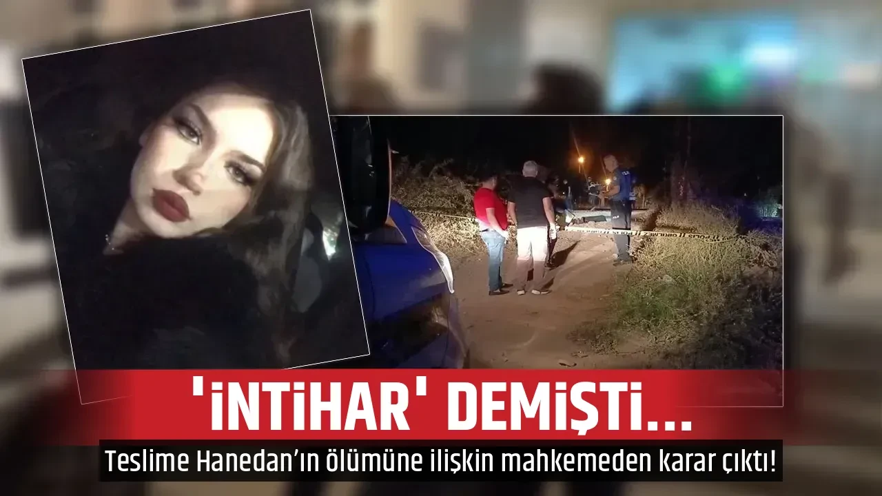 'İNTİHAR' DEMİŞTİ...