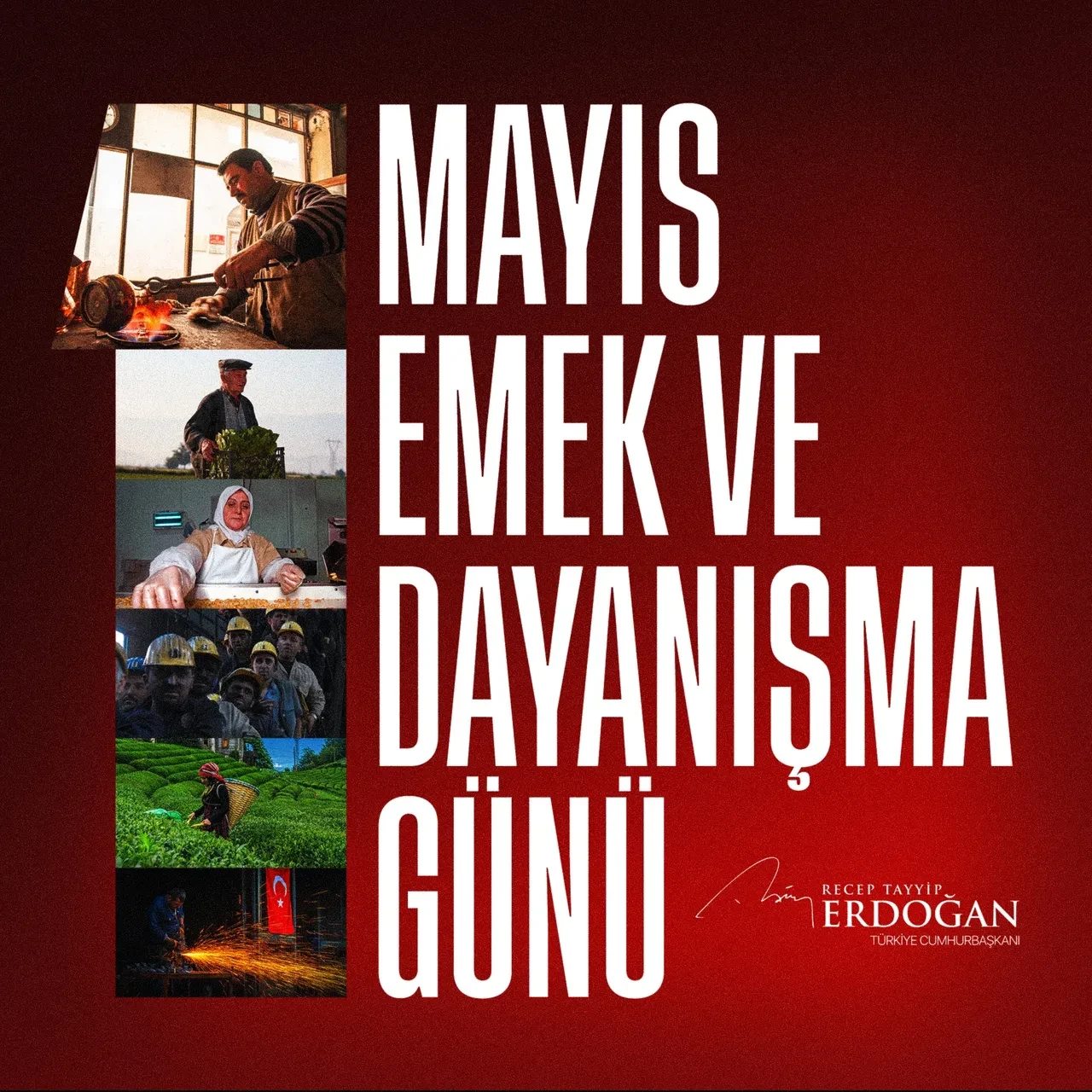 Cumhurbaşkanı Erdoğan'dan 1 Mayıs İşçi Bayramı mesajı