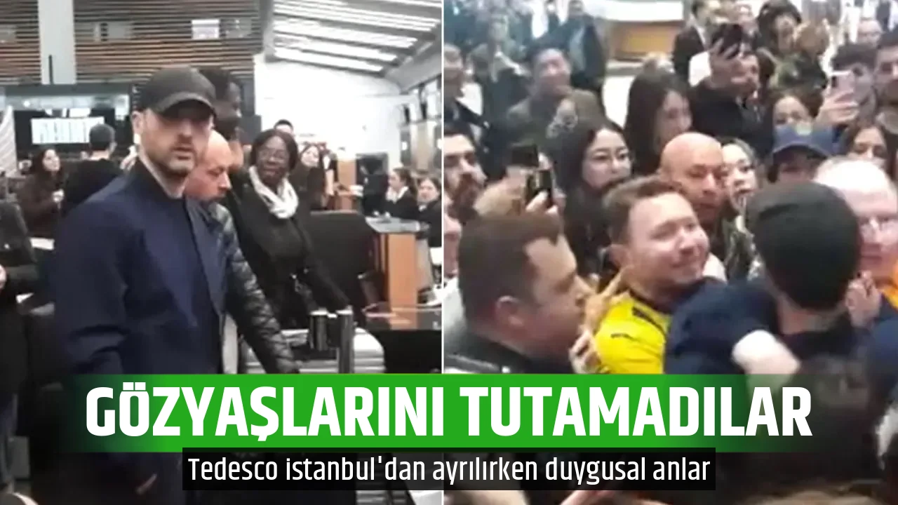 GÖZYAŞLARINI TUTAMADILAR
