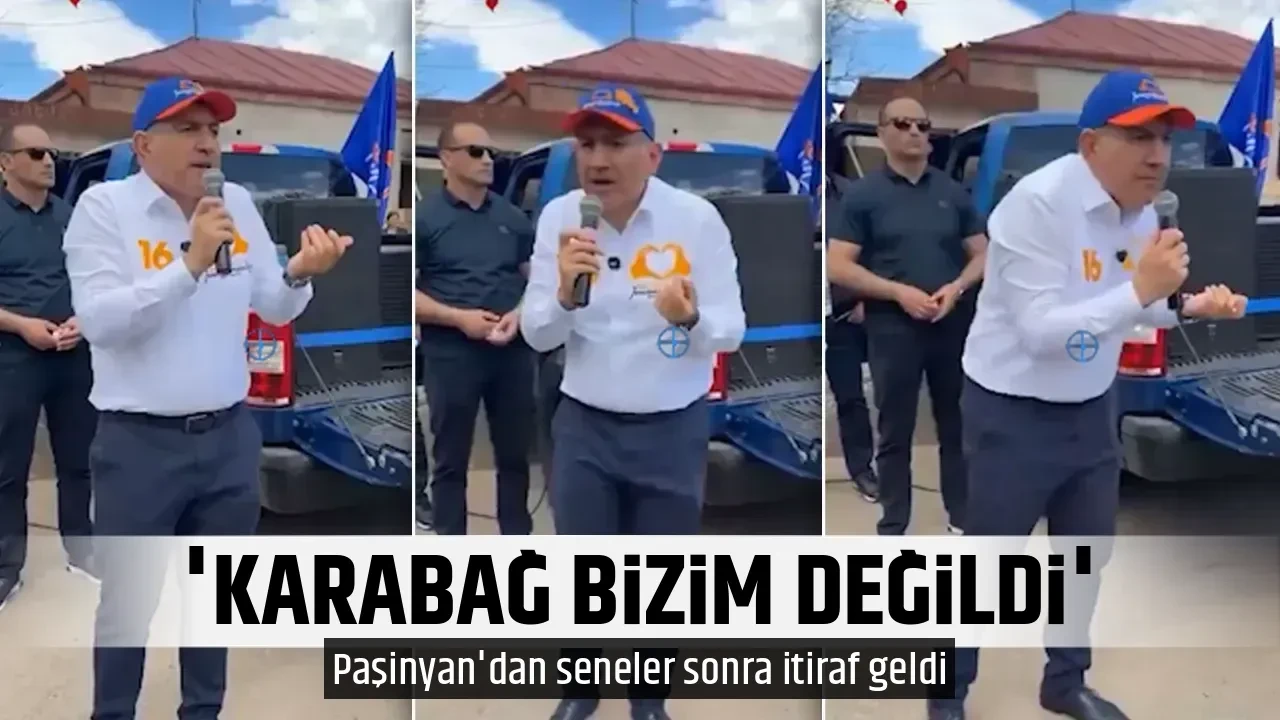 'KARABAĞ BİZİM DEĞİLDİ'