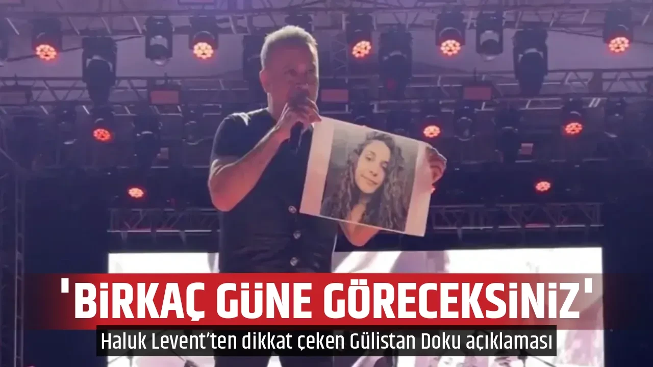 'BİRKAÇ GÜNE GÖRECEKSİNİZ'