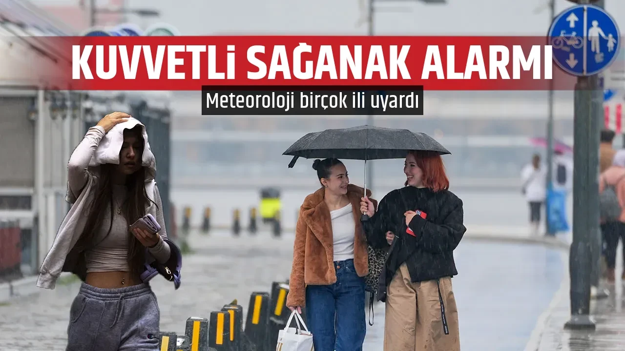 KUVVETLİ SAĞANAK ALARMI