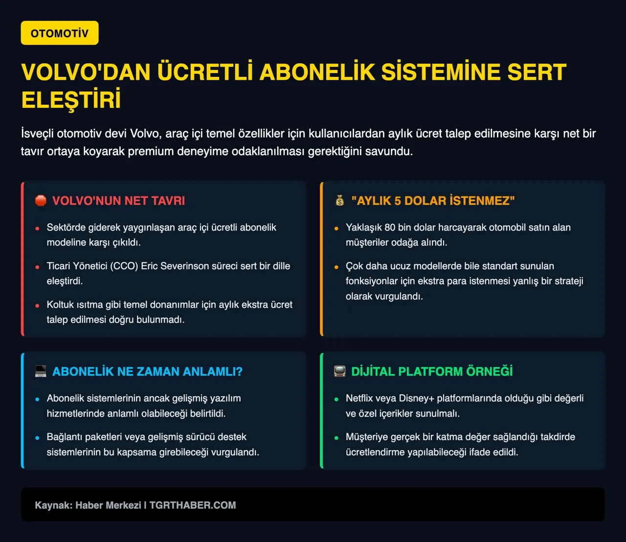 Volvo'dan ücretli abonelik eleştirisi: "Müşteriden ufak hesaplarla para istenmemeli"