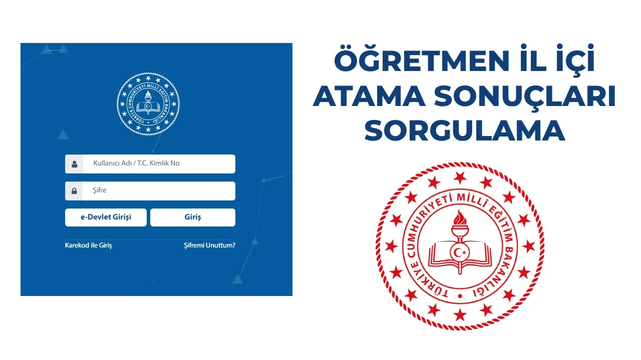 Öğretmen il içi atama sonuçları 2026 sorgulama ekranı mebbis.meb.gov.tr! MEB il içi atama (tayin) sonuçları açıklandı mı?