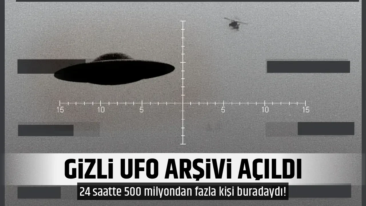 GİZLİ UFO ARŞİVİ AÇILDI