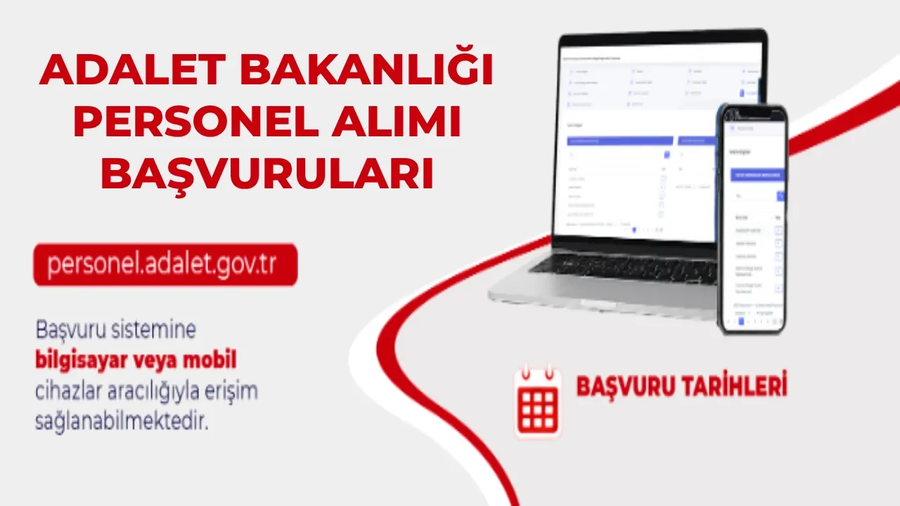 Adalet Bakanlığı personel alımı yapılacak iller ve başvuru tarihi 2026 açıklandı mı? Adalet Bakanlığı personel alımı ilanı 