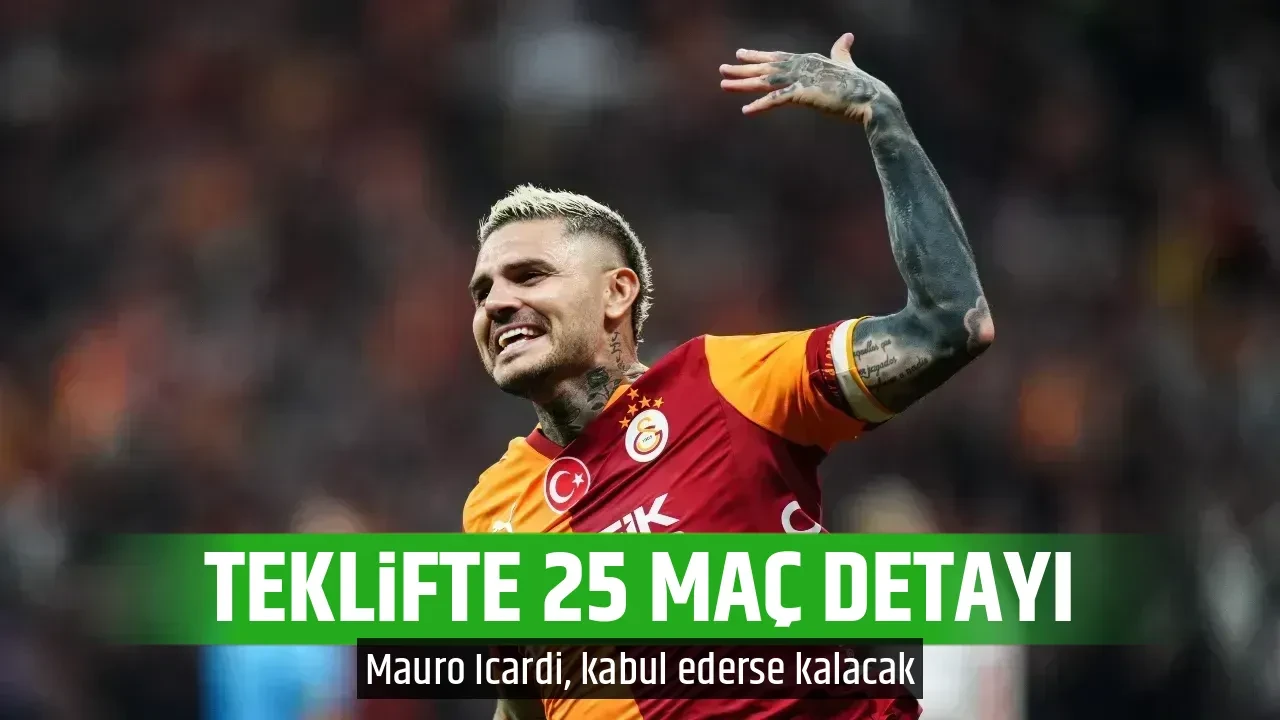 TEKLİFTE 25 MAÇ DETAYI