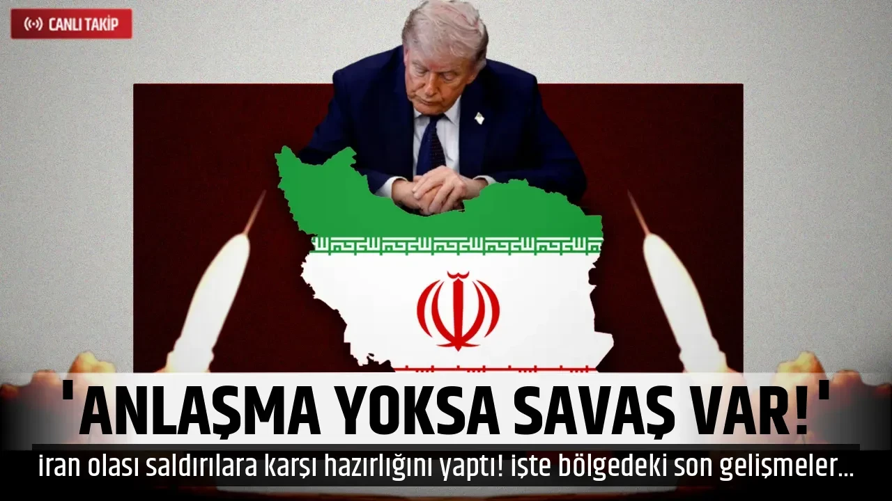 'ANLAŞMA YOKSA SAVAŞ VAR!'