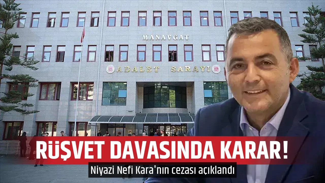 RÜŞVET DAVASINDA KARAR!