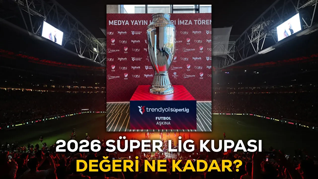 Süper Lig kupası değeri ne kadar, altın mı? 2026 Süper Lig şampiyonluk kupası değişti