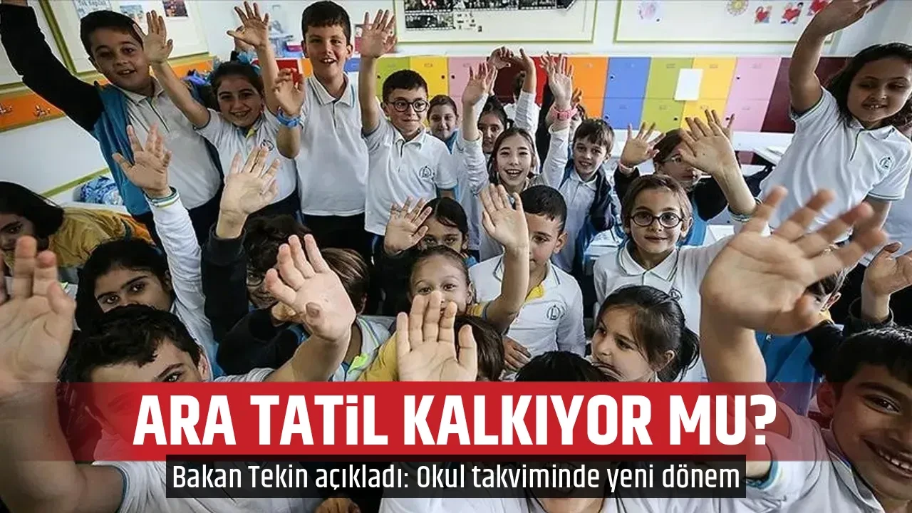 ARA TATİL KALKIYOR MU?