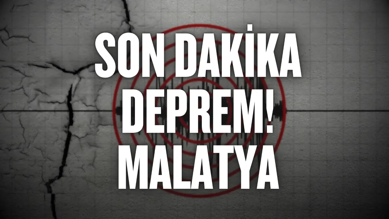 Malatya deprem! Nerede deprem oldu? Malatya, Şanlıurfa, Adana: Son dakika DEPREM!