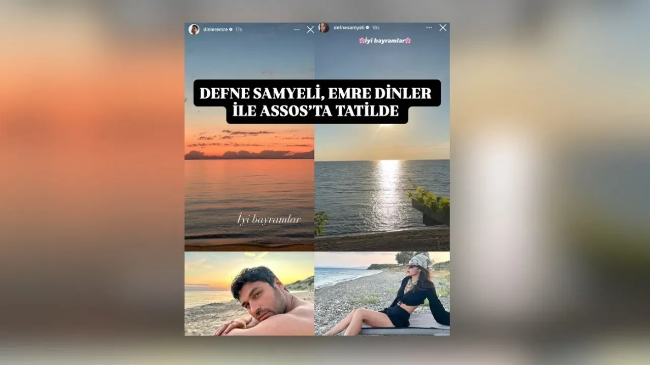 Emre Dinler ve Defne Samyeli aşk mı yaşıyor? Bayram paylaşımları gündem oldu