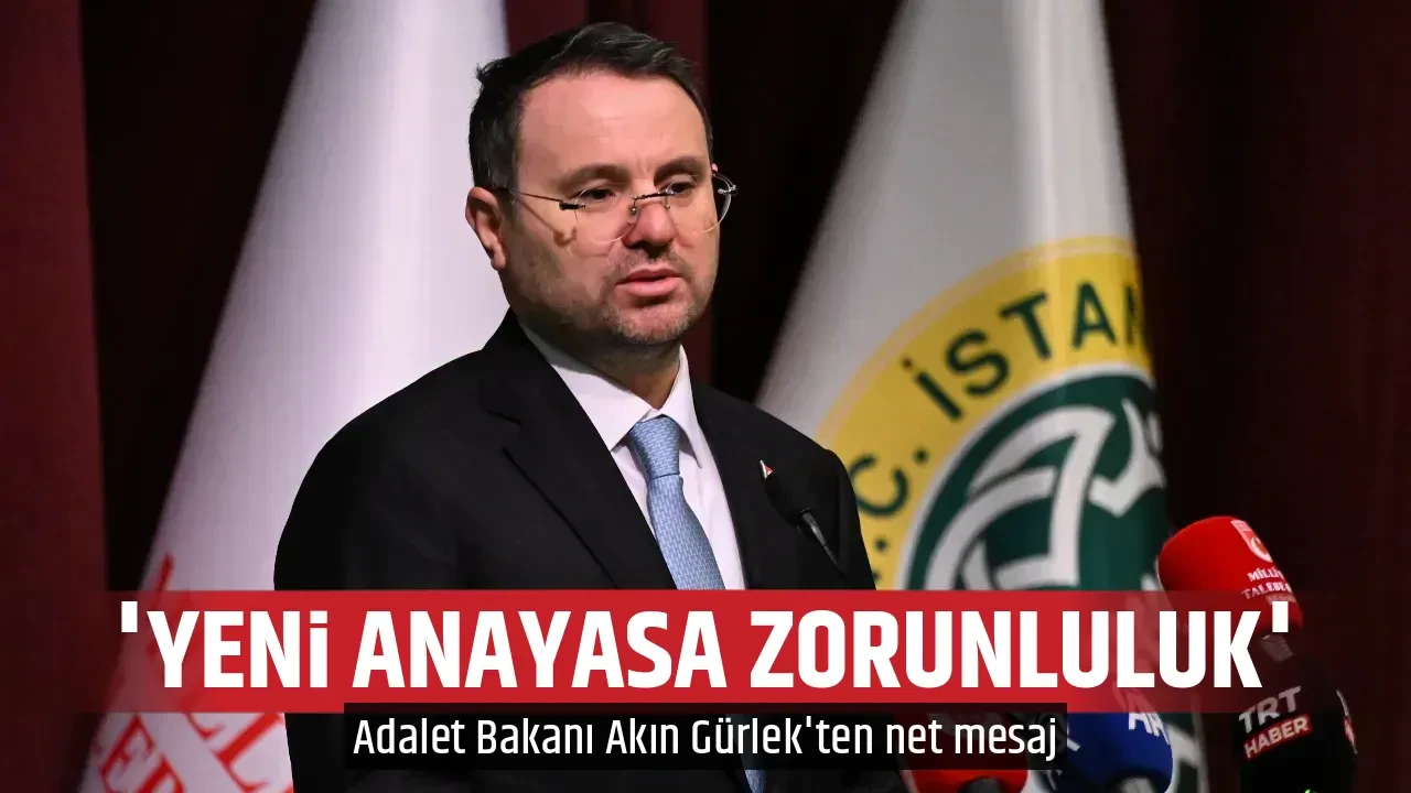 'YENİ ANAYASA ZORUNLULUK'