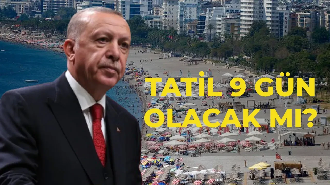 Bayram tatili için Kabine kararı bekleniyor: Kurban Bayramı tatili 9 gün olur mu, uzatılacak mı?