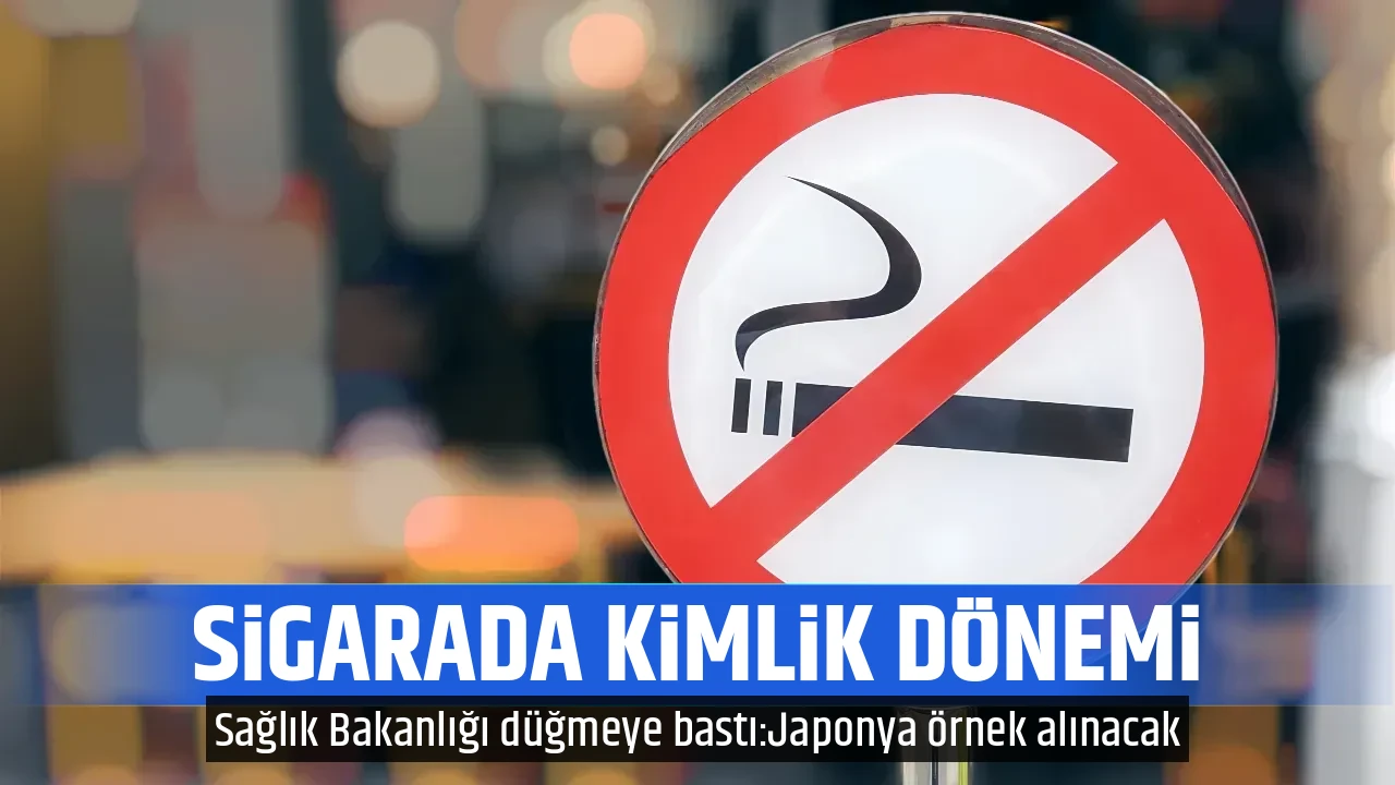 SİGARADA KİMLİK DÖNEMİ