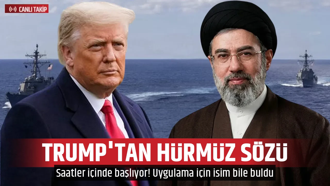 TRUMP'TAN HÜRMÜZ SÖZÜ