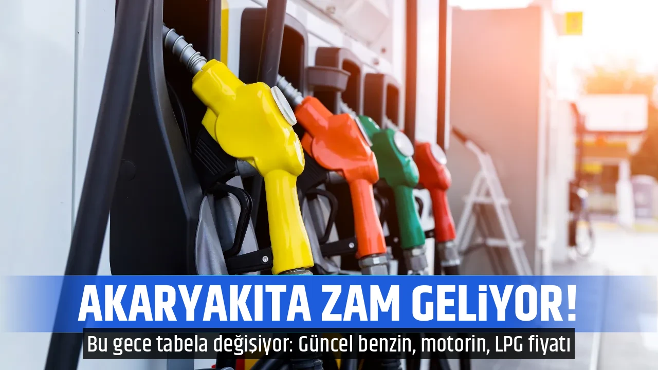 AKARYAKITA ZAM GELİYOR!
