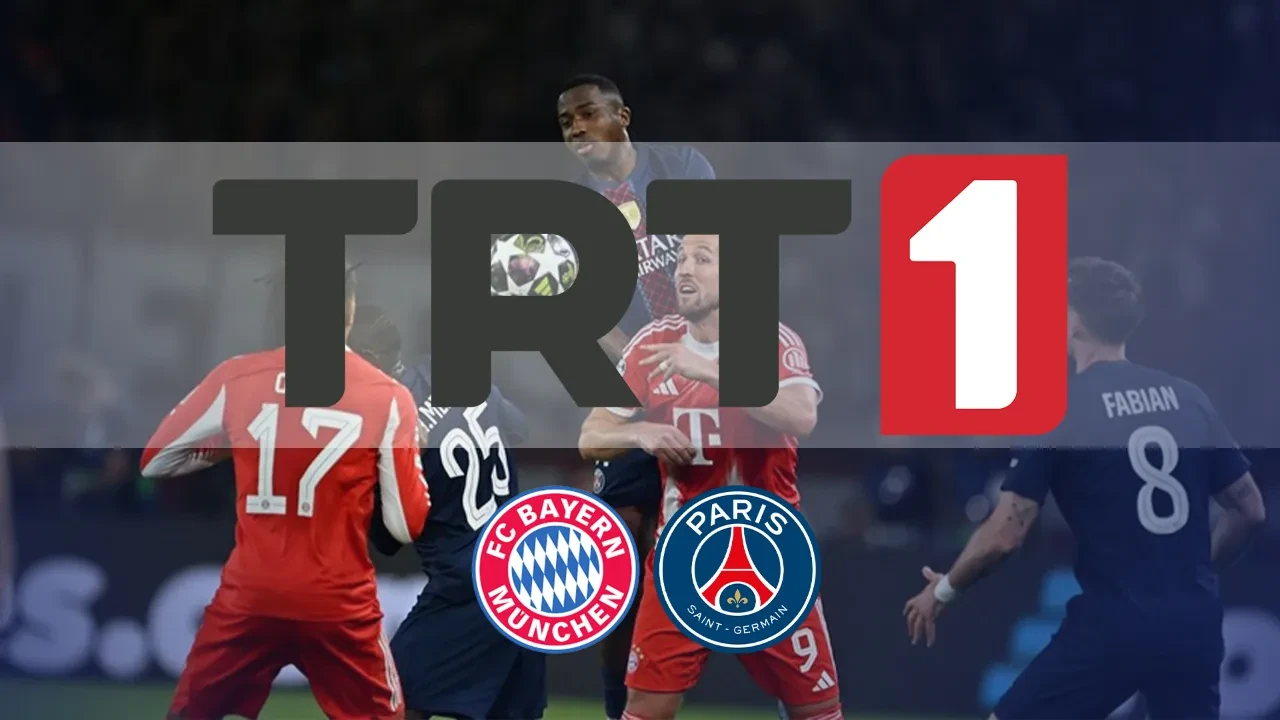 TRT 1 CANLI nereden izlenir? Bayern Münih PSG maçı başlıyor