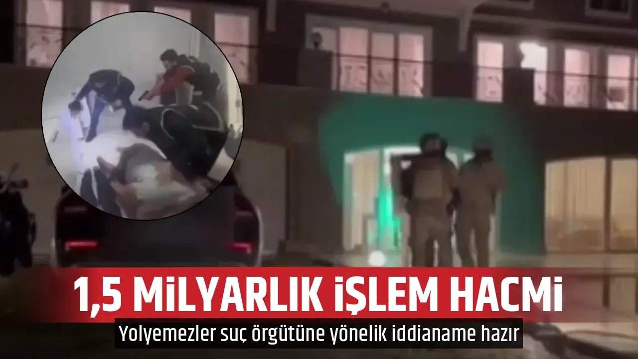 1,5 MİLYARLIK İŞLEM HACMİ