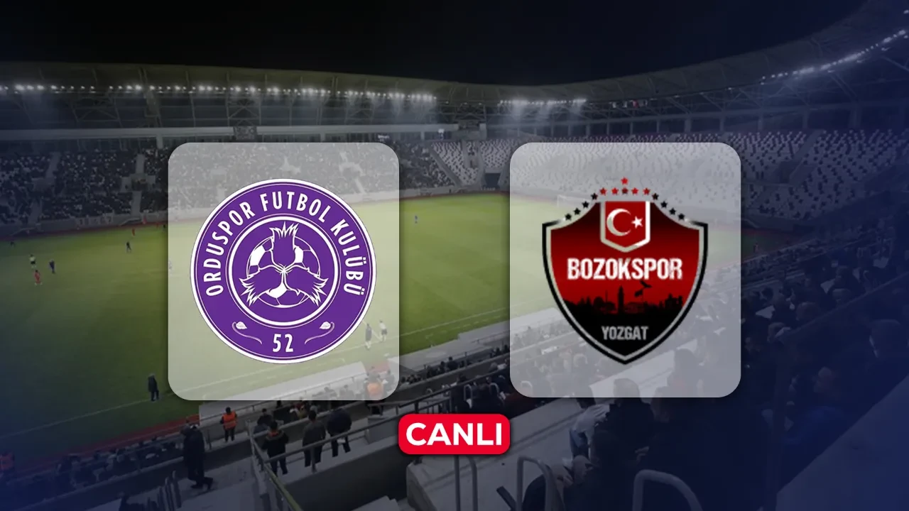Orduspor Bozokspor hangi kanalda, CANLI nereden izlenir? Maç başlıyor