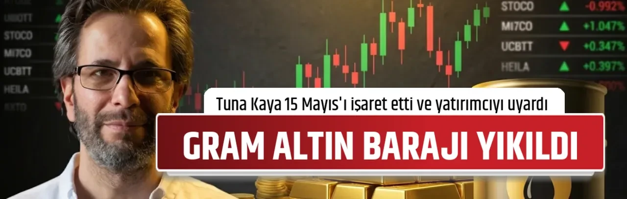 GRAM ALTIN BARAJI YIKILDI
