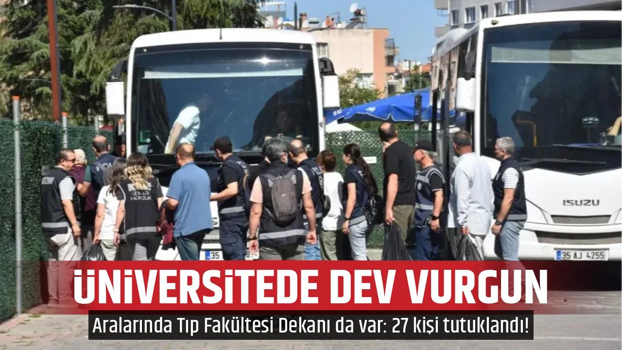 ÜNİVERSİTEDE DEV VURGUN