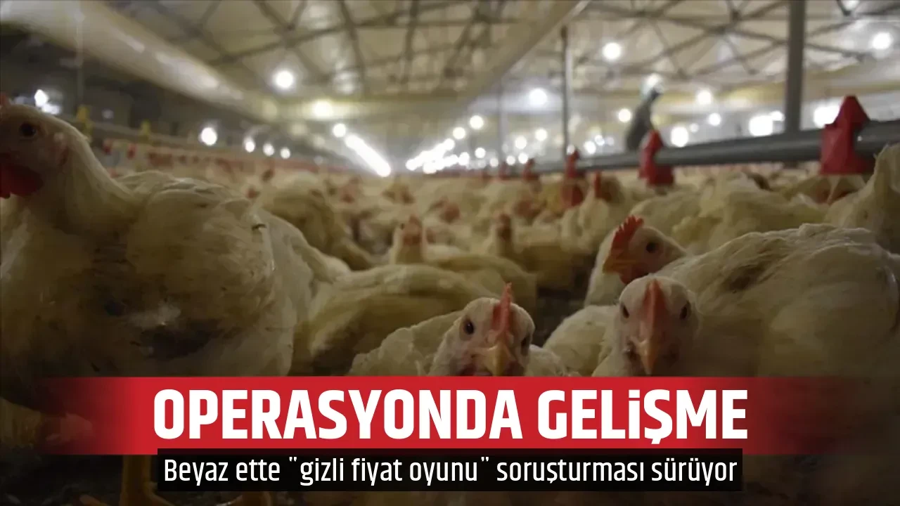 OPERASYONDA GELİŞME