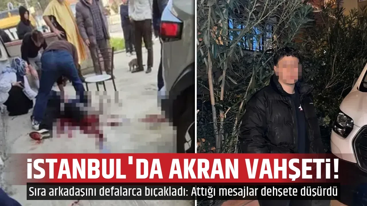 İSTANBUL'DA AKRAN VAHŞETİ!