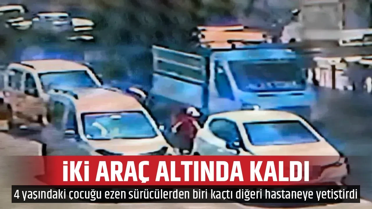 İKİ ARAÇ ALTINDA KALDI