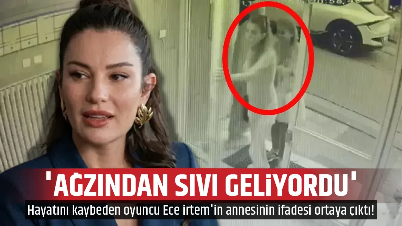 'AĞZINDAN SIVI GELİYORDU'