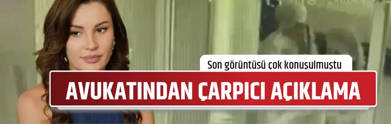 AVUKATINDAN ÇARPICI AÇIKLAMA