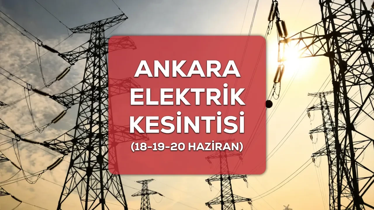 Ankara elektrik kesintisi