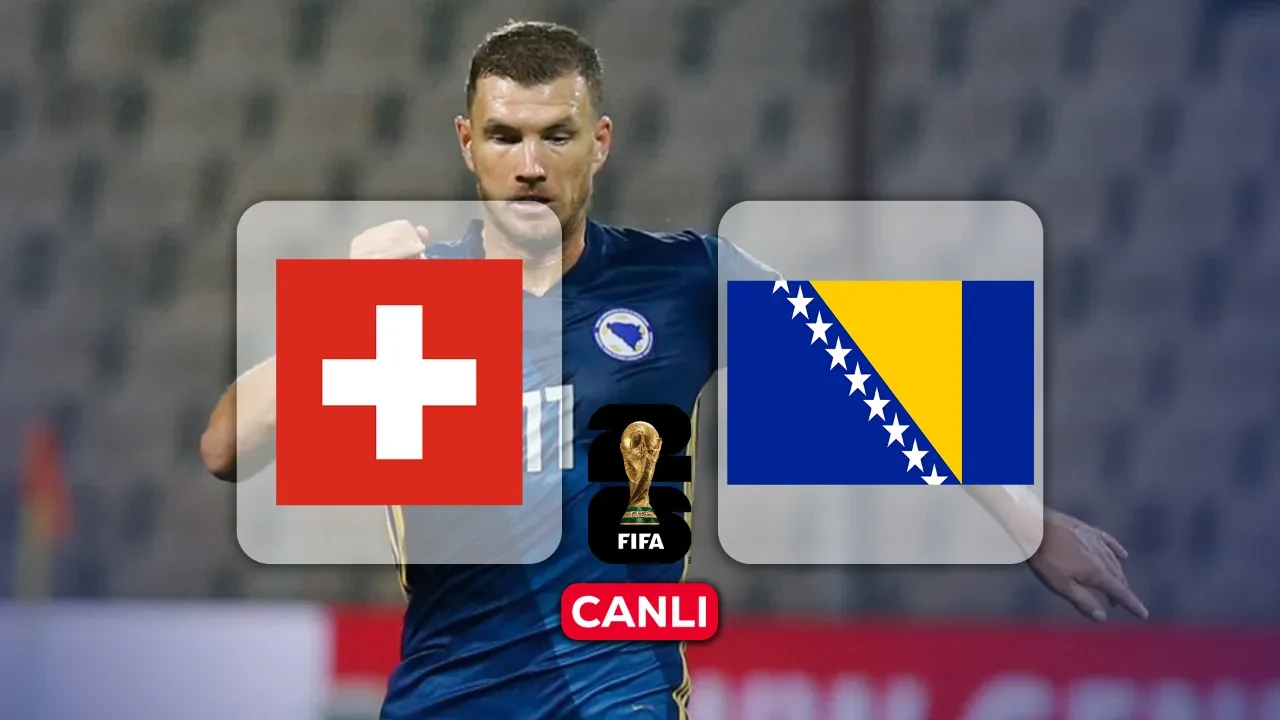 İsviçre Bosna Hersek CANLI nereden izlenir, hangi kanalda? İlk 11'ler belli oldu