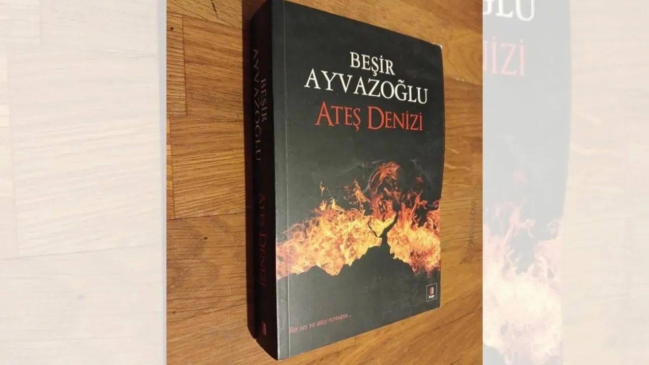 Ateş Denizi konusu nedir? Ateş Denizi oyuncuları kimler? Ateş Denizi hangi romanın uyarlaması?