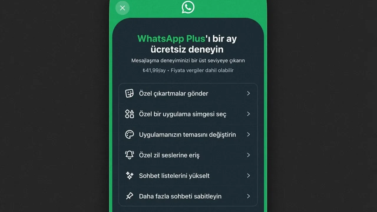 WhatsApp Plus Türkiye'de kullanıma sunuldu: İşte fiyatı ve özellikleri