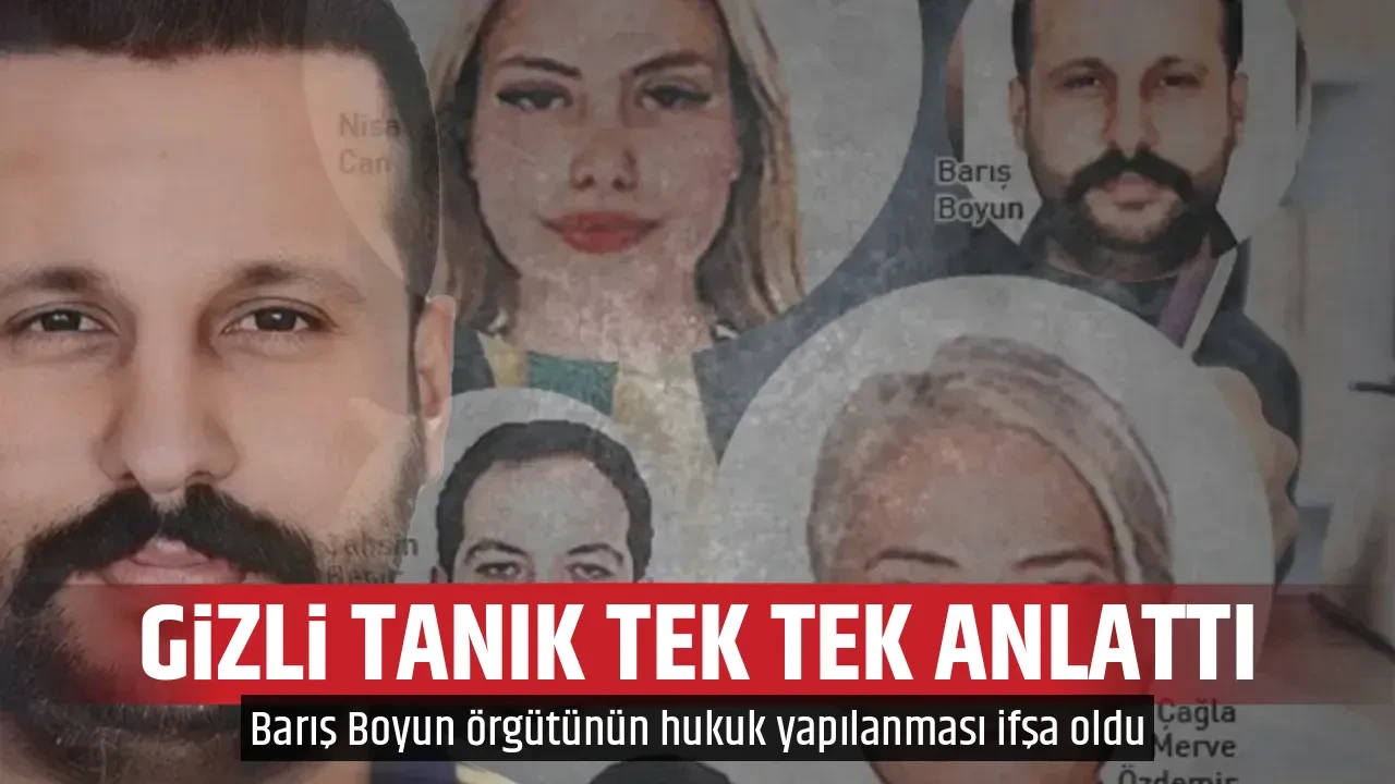 GİZLİ TANIK TEK TEK ANLATTI