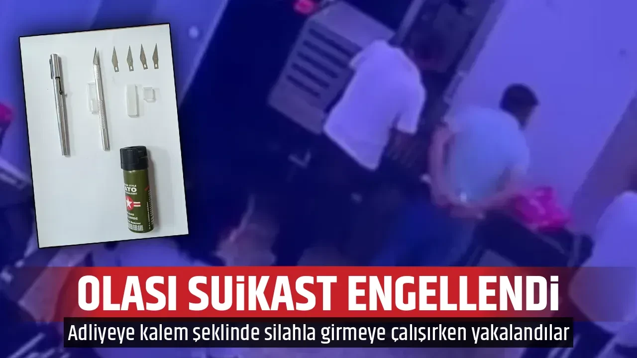 OLASI SUİKAST ENGELLENDİ