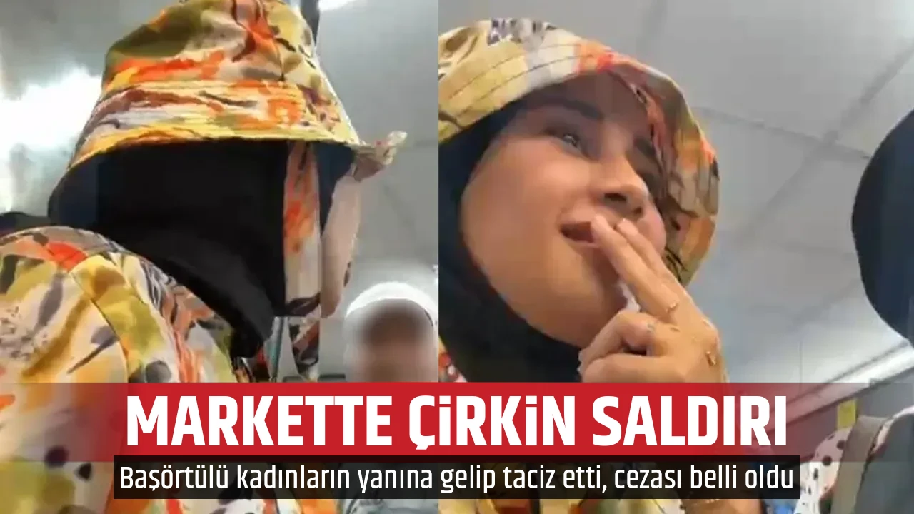 MARKETTE ÇİRKİN SALDIRI